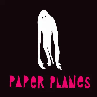 Paper Planes by Paper Planes