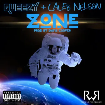 Zone (feat. Caleb Nelson) by Queezy