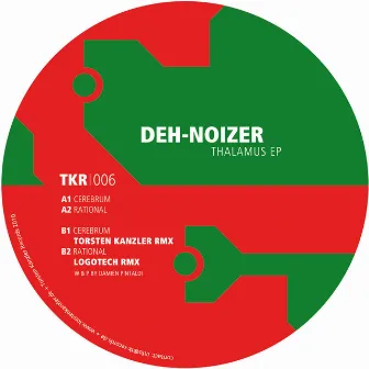 THALAMUS EP by Deh-Noizer