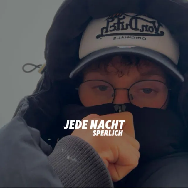 JEDE NACHT