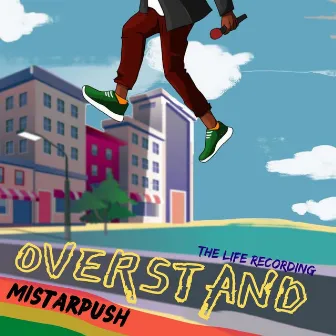 Overstand (Live Recording) by Mistarpush