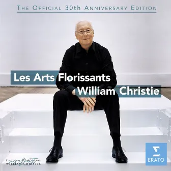 The Official 30th Anniversary Edition by Les Arts Florissants