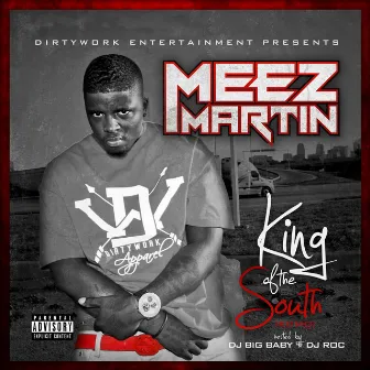 King of the South (Kcmo) by Meez Martin