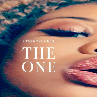 The One by YoYo Nosa