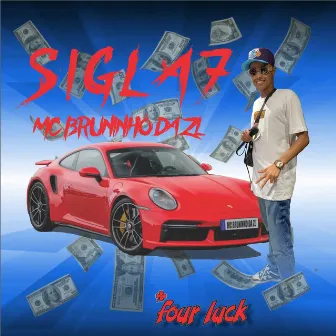 Sigla 7 by MC Bruninho da ZL