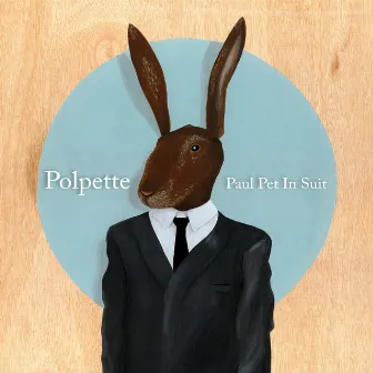 Paul Pet In Suit by Polpette