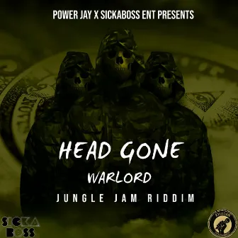 Head Gone (Warlord Di SickaBoss) by Kilotips