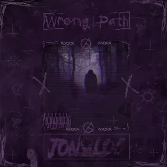 Wrong Path by Jon Loc