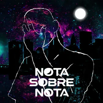 Nota Sobre Nota by Mc Menor JB