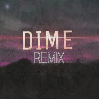 Dime Remix by Resu