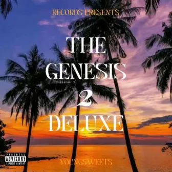 The Genesis 2 Deluxe by YoungSweets