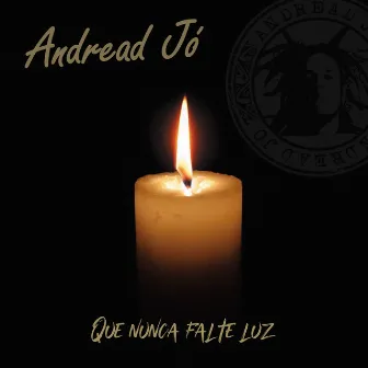 Que Nunca Falte Luz by Andread Jó