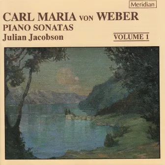 Weber: Piano Sonatas, Vol. 1 by Julian Jacobson