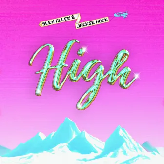 High by Slex Allen