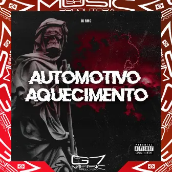 Automotivo Aquecimento by DJ RMC