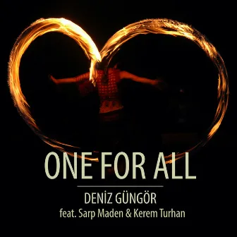 One for All by DENİZ GÜNGÖR