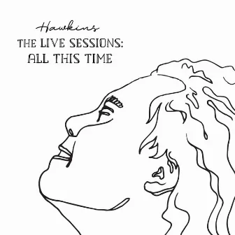 All This Time (Live) by Hawkins