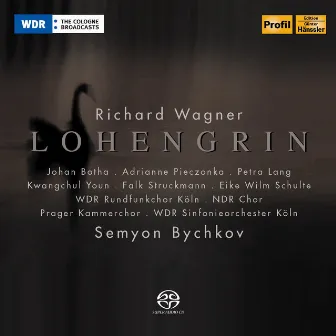 Wagner, R.: Lohengrin [Opera] by Semyon Bychkov