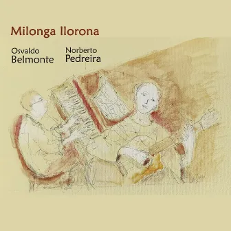 Milonga llorona by Norberto Pedreira