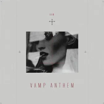 Vamp Anthem by Koa