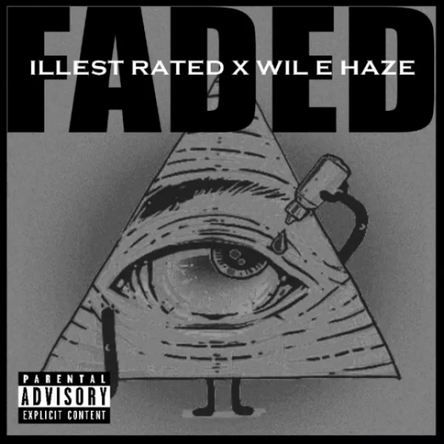 Faded (feat. Wil E. Haze)