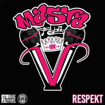 Respekt by Masta V