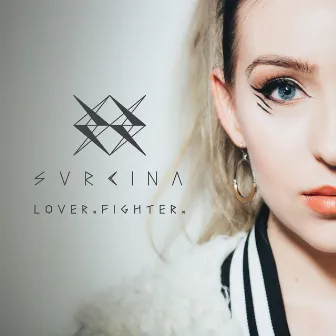 Lover. Fighter by SVRCINA