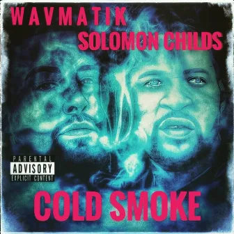 COLD SMOKE by Wavmatik