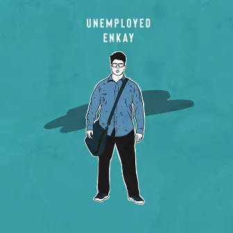 Unemployed by Enkay