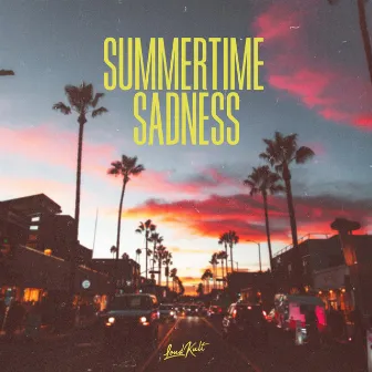 Summertime Sadness by RIBELLU