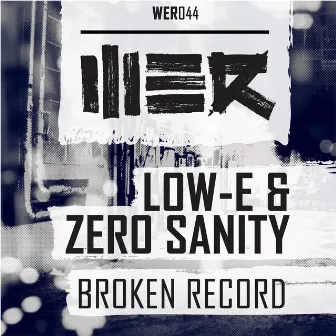 Broken Record by Low-E