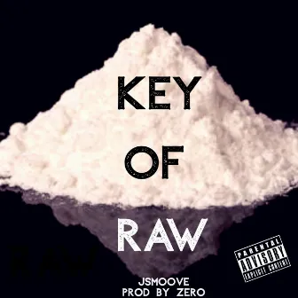 Key of Raw by Jsmoove