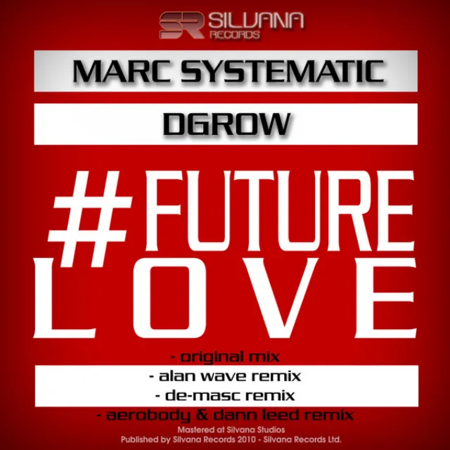 The Future Love feat. Dgrow (Alan Wave Remix) [feat. Dgrow]