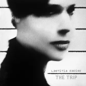 The Trip by Laetitia Sadier