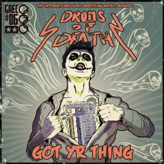 Got Yr Thing (Remixes) by Drums Of Death