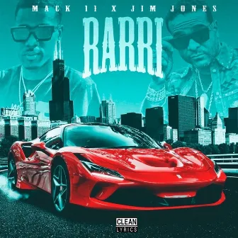 Rarri (feat. Jim Jones) by Mack 11