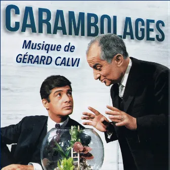 Carambolages (Original movie soundtrack) by Gérard Calvi