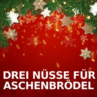 Drei Nüsse für Aschenbrödel by Drei Nüsse für Aschenbrödel