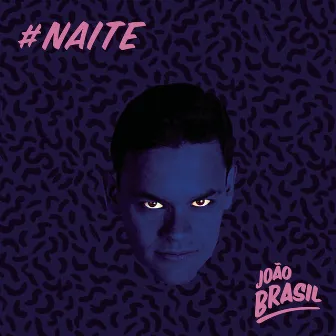 #Naite by João Brasil