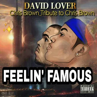 Feelin` Famous by David Lover