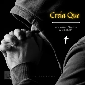 Creia Que by Andesson Santos