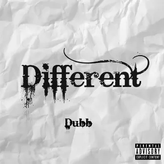 Different by Dubb