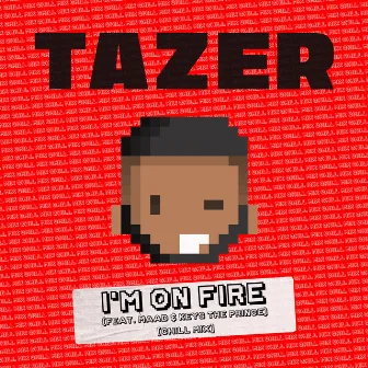 I'm On Fire (feat. MAAD & Keys the Prince) (Chill Mix) by Tazer