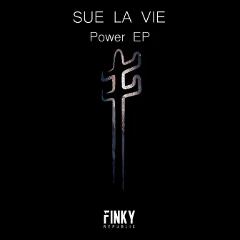 Power EP by Sue La Vie