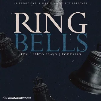 Ring Bells by Tox