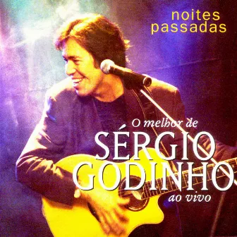 Noites Passadas (Live) by Sergio Godinho