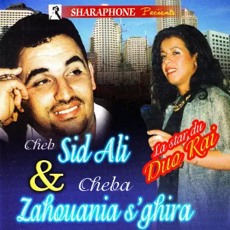 Cheb Sid Ali & Cheba Zahouania, la Star du duo Raï by Cheb Sid Ali