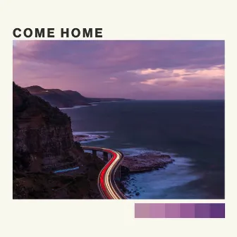 Come Home by A27C