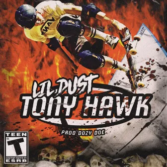 Tony Hawk by Dust Money