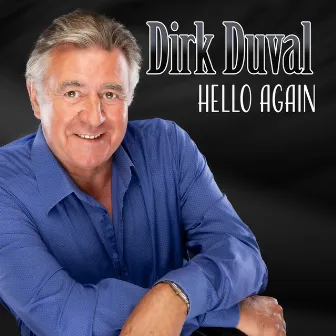 Hello Again by Dirk Duval